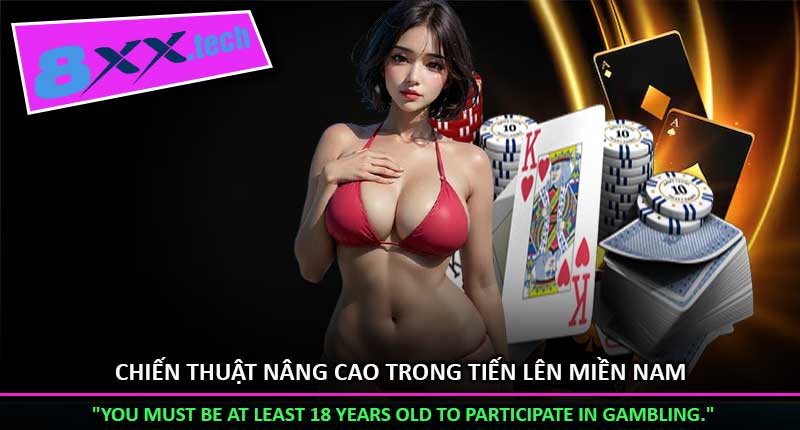 Chiến thuật nâng cao trong Tiến Lên Miền Nam